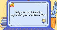 Giấy mời dự Lễ kỷ niệm ngày Nhà giáo Việt Nam 20/11