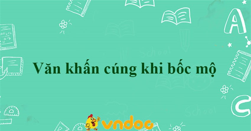 Văn khấn cúng khi bốc mộ