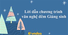 Lời dẫn chương trình văn nghệ đêm Giáng sinh