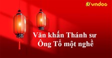 Văn khấn Thánh sư - Ông Tổ một nghề