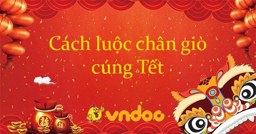 Cách luộc chân giò cúng Tết