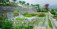 Tảo mộ và những cấm kỵ quan trọng cần nhớ