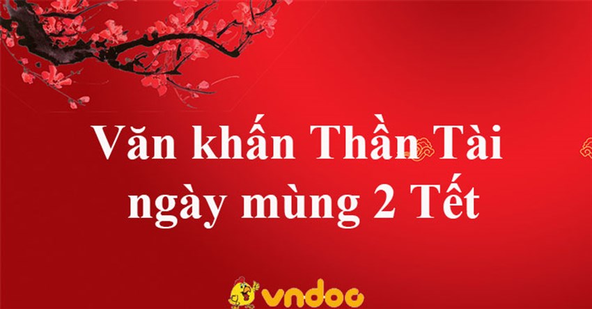 Văn khấn Thần Tài ngày mùng 2 Tết