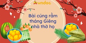 Bài cúng Rằm tháng Giêng nhà thờ họ