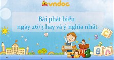 Bài phát biểu ngày 26/3 hay và ý nghĩa nhất