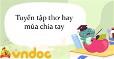Tuyển tập thơ hay mùa chia tay
