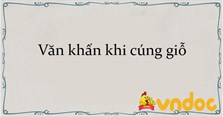 Văn khấn khi cúng giỗ