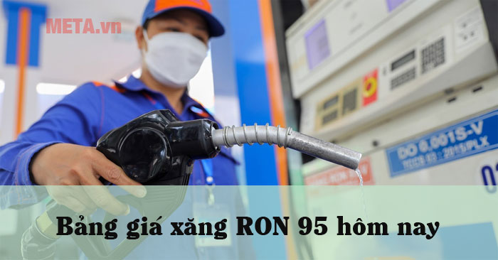 Bảng giá xăng Ron 95