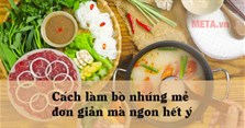 2 Cách làm bò nhúng mẻ đơn giản mà ngon hết ý