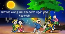 Thơ chế Trung Thu hài hước, ngắn gọn hay nhất