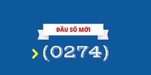 0274 là mạng gì? Đầu số 0274 là mã vùng tỉnh nào?