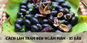 2 Cách làm trám đen ngâm mắm và xì dầu thơm ngon