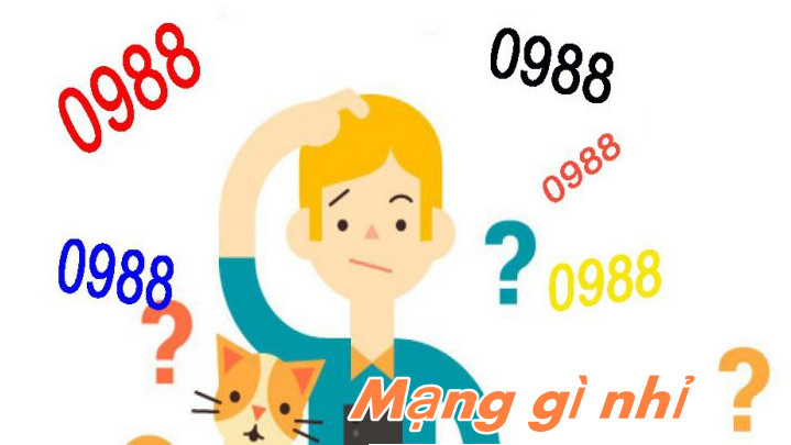 Tìm hiểu đầu số 0988 là mạng gì