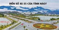 Biển số xe 25 ở tỉnh nào? Mã theo các huyện là bao nhiêu?