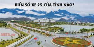 Biển số xe 25 ở tỉnh nào? Mã theo các huyện là bao nhiêu?