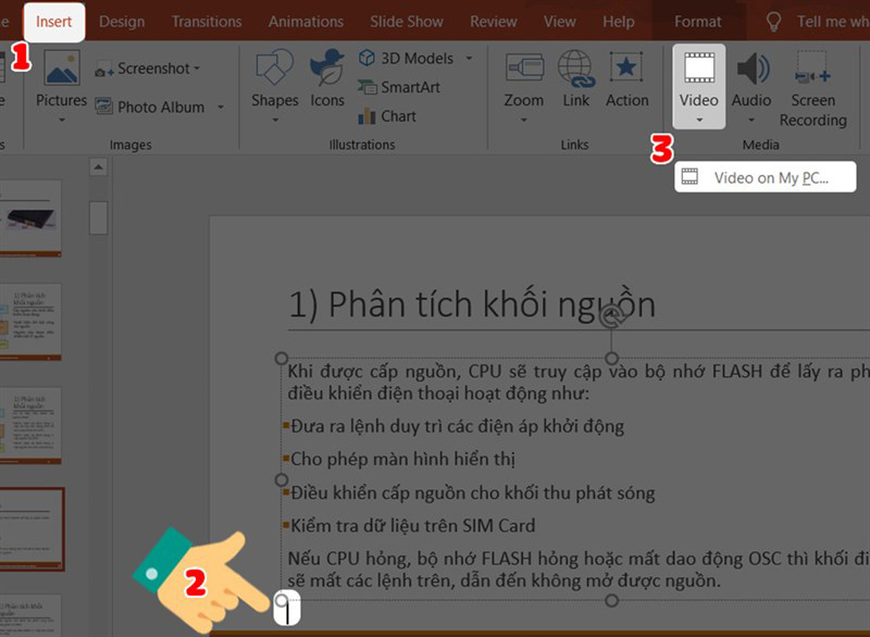 Chọn video trong mục Video on My PC -> Nhấn chọn video ở trên máy tính có sẵn -> Nhấn Insert
