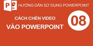 2 Cách chèn video vào PowerPoint đơn giản nhanh nhất
