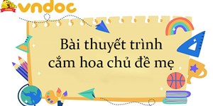 Bài thuyết trình cắm hoa chủ đề mẹ