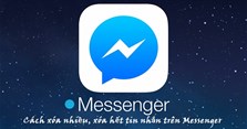 3 Cách xóa nhiều, xóa hết tin nhắn trên Messenger đơn giản nhất
