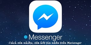 3 Cách xóa nhiều, xóa hết tin nhắn trên Messenger đơn giản nhất