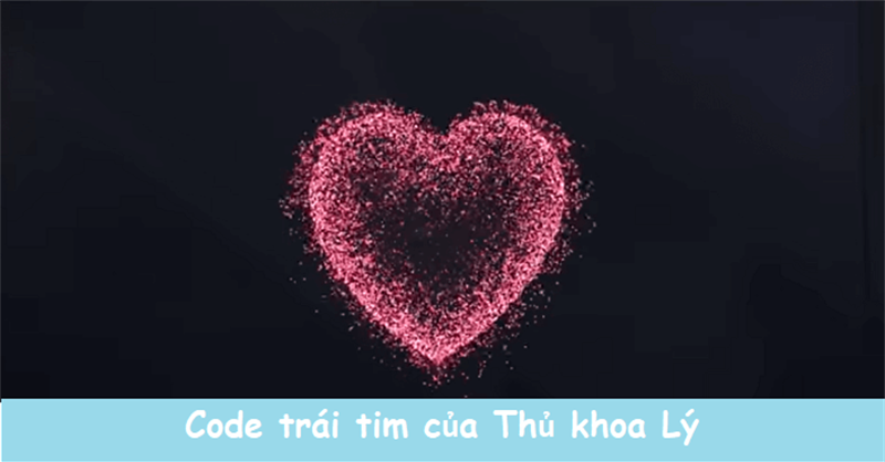 4 Code trái tim của Thủ khoa Lý (file html) và Chu Vận