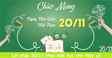 30+ Lời chúc thầy cô 20/11 theo môn học hay, ý nghĩa nhất