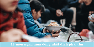 12 Món ngon mùa đông dễ làm cho mâm cơm gia đình thêm hấp dẫn