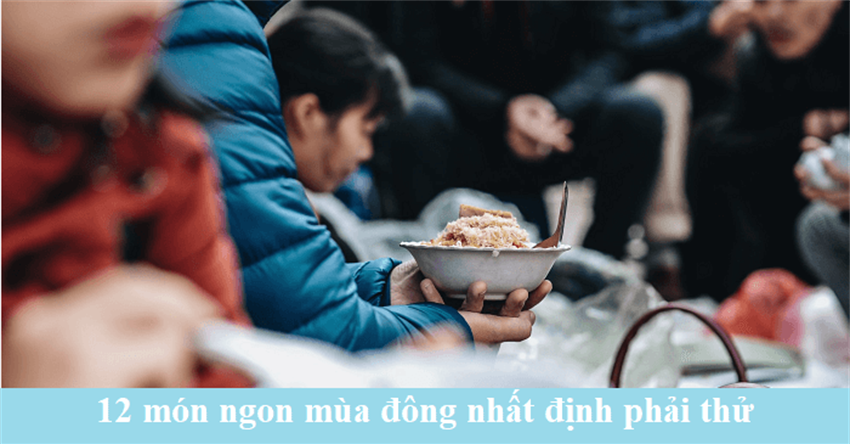 12 Món ngon mùa đông dễ làm cho mâm cơm gia đình thêm hấp dẫn