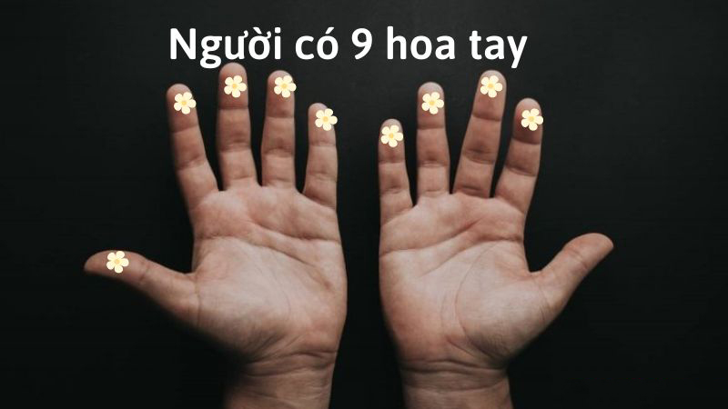 Tìm hiểu 9 hoa tay có ý nghĩa gì