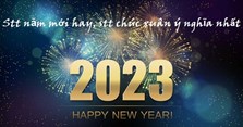 Stt năm mới hay, stt chúc xuân ý nghĩa nhất