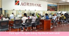 Lịch nghỉ Tết ngân hàng Agribank 2024: Agribank mùng mấy làm việc?