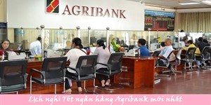 Lịch nghỉ Tết ngân hàng Agribank 2024: Agribank mùng mấy làm việc?