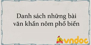 Danh sách những bài văn khấn nôm phổ biến