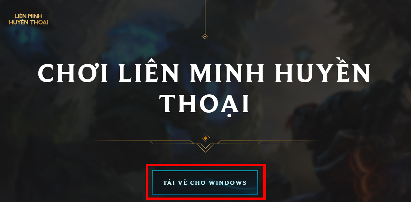 Tải LOL trên Riot Client mới nhất