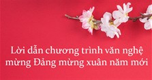 Lời dẫn chương trình văn nghệ mừng Đảng mừng xuân năm mới