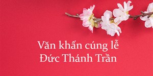 Văn khấn cúng lễ Đức Thánh Trần