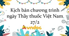 Kịch bản chương trình ngày Thầy thuốc Việt Nam 27/2