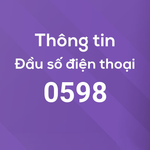 Ý nghĩa của đầu số 0598