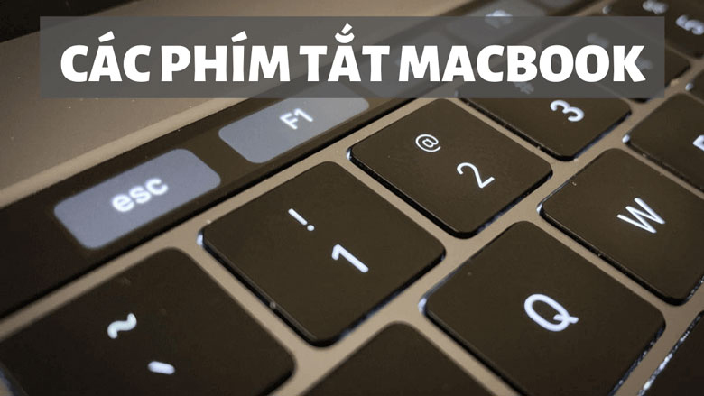 Các phím tắt trên Macbook