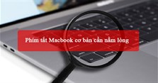 50+ Phím tắt Macbook cơ bản cần nằm lòng