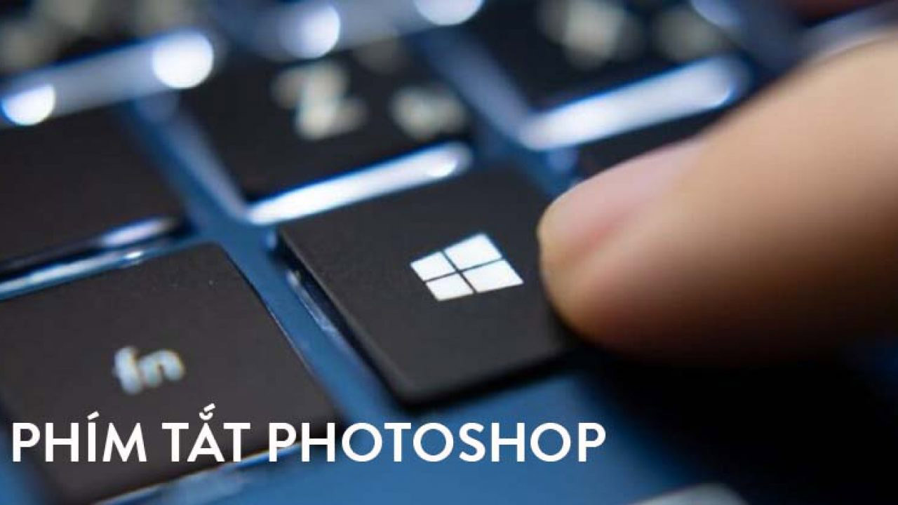Phím tắt trong Photoshop