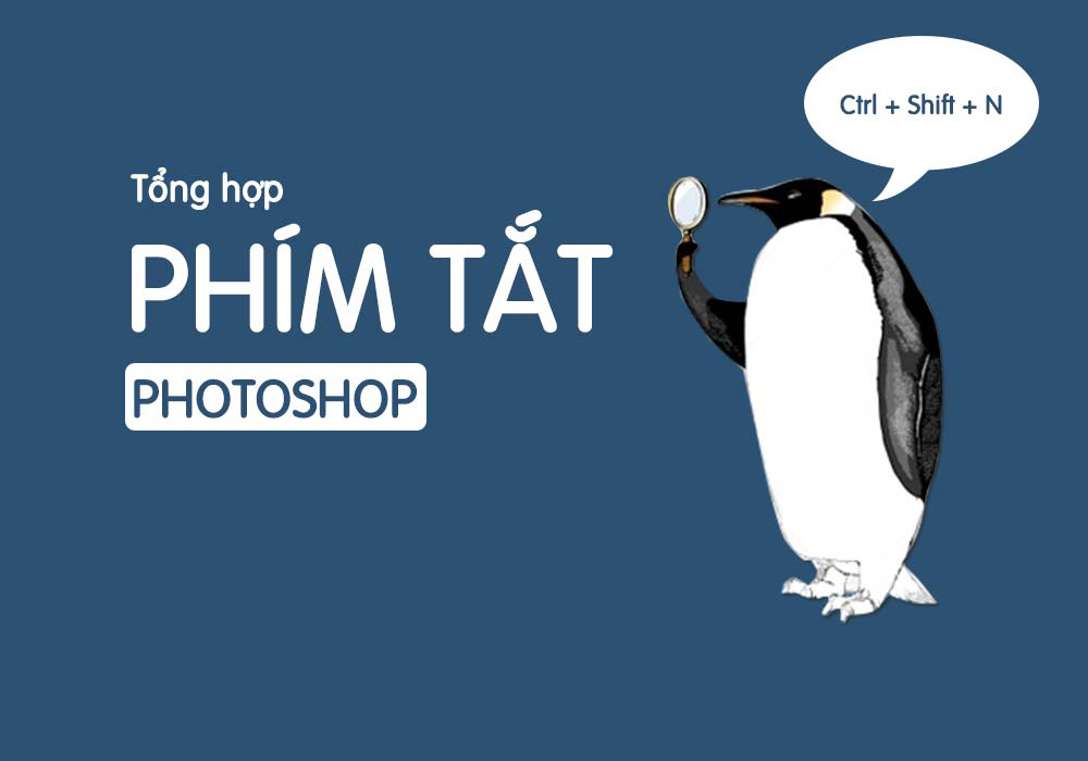 Những phím tắt trong Photoshop bạn nên biết