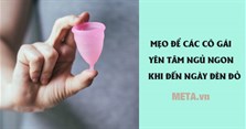 Mẹo để các cô gái luôn yên tâm ngủ ngon khi ngày đèn đỏ đến