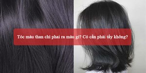 Tóc màu than chì phai ra màu gì? Có cần phải tẩy không?