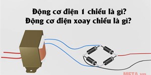 Động cơ điện 1 chiều là gì? Động cơ điện xoay chiều là gì?