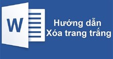 5 Cách xóa trang trong Word đơn giản nhất 2025