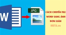5 Cách chuyển Word sang ảnh đơn giản, miễn phí