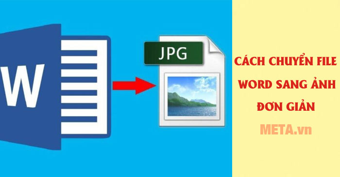 Cách chuyển Word sang ảnh