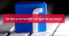 Nêu bật là gì trên Facebook? Cách tag nêu bật trên Facebook
