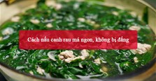3 Cách nấu canh rau má ngon, không bị đắng